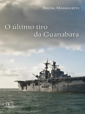 cover image of O último tiro da Guanabara